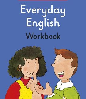 ENGLISH FOR BEGINNERS : EVERYDAY ENGLISH WORKBOOK PB