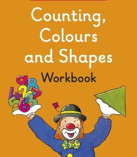 ENGLISH FOR BEGINNERS : COUNTING, COLOURS AND SHAPES WORKBOOK PB