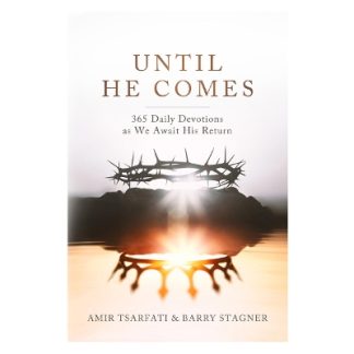 UNTIL HE COMES : 365 DAILY DEVOTIONS AS WE AWAIT HIS RETURN PB