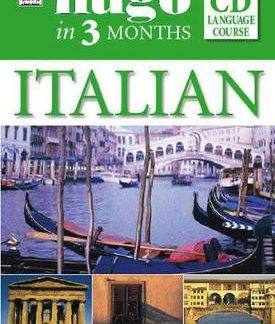 HUGO IN 3 MONTHS : ITALIAN (+ AUDIO CD)