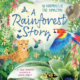 A RAINFOREST STORY HB MME