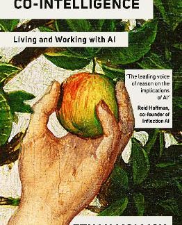 CO-INTELLIGENCE - LIVING AND WORKING WITH AO