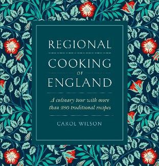 REGIONAL COOKING OF ENGLAND : A CULINARY TOUR WITH MORE THAN 280 TRADITIONAL RECIPES HC