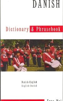 DANISH-ENGLISH & ENGLISH-DANISH DICTIONARY & PHRASEBOOK