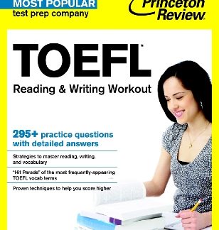 PRINCETON REVIEW, THE: TOEFL READING & WRITING WORKOUT