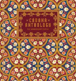 Cabana Anthology : The Anniversary Edition HC