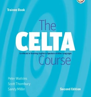 THE CELTA COURSE TRAINEE BOOK 2ND ED
