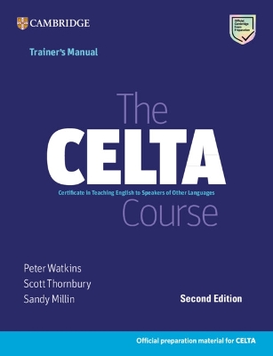 THE CELTA COURSE TRAINER'S MANUAL 2ND ED