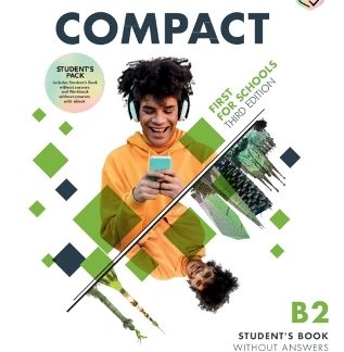 COMPACT FIRST FOR SCHOOLS Β2 SB (+ DOWNLOADABLE AUDIO) 3RD ED