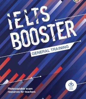 CAMBRIDGE ENGLISH EXAM BOOSTERS IELTS BOOSTER GENERAL TRAINING WITH PHOTOCOPIABLE EXAM RESOURCES FOR