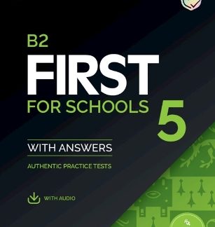 CAMBRIDGE ENGLISH FIRST FOR SCHOOLS 5 SELF STUDY PACK (+ DOWNLOADABLE AUDIO)
