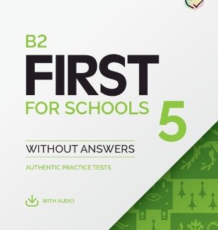 CAMBRIDGE ENGLISH FIRST FOR SCHOOLS 5 WO/A