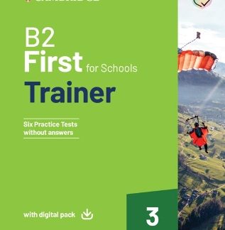CAMBRIDGE ENGLISH FIRST FOR SCHOOLS B2 TRAINER 3 (+ DOWNLOADABLE AUDIO + EBOOK) WO/A
