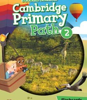 CAMBRIDGE PRIMARY PATH 2 FLASHCARDS 2ND ED