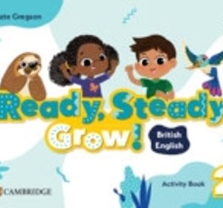 READY, STEADY, GROW! 2 ACTIVITY BOOK