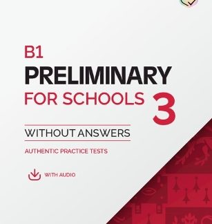 CAMBRIDGE ENGLISH PRELIMINARY FOR SCHOOLS 3 SB (+ DIGITAL PACK)
