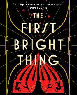 THE FIRST BRIGHT THING