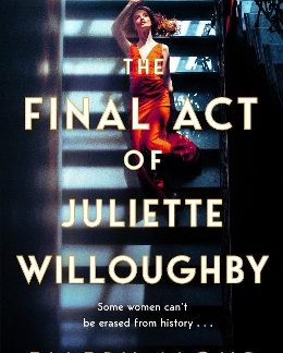 THE FINAL ACT OF JULIETTE WILLOUGHB
