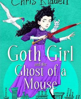 GOTH GIRL AND THE GHOST OF A MOUSE