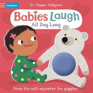 BABIES LAUGH ALL DAY LONG