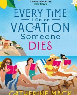 EVERY TIME I GO ON VACATION, SOMEON