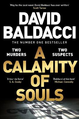 A CALAMITY OF SOULS : THE GRIPPING HISTORICAL COURTROOM DRAMA FROM THE MULTIMILLION COPY NUMBER ONE PB