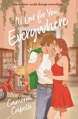 I'LL LOOK FOR YOU, EVERYWHERE : THE INTOXICATING AND EMOTIONAL LOVE STORY FULL OF TENSION AND ANGST PB