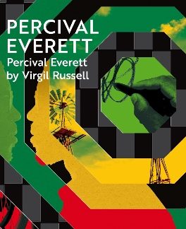 PERCIVAL EVERETT BY VIRGIL RUSSELL