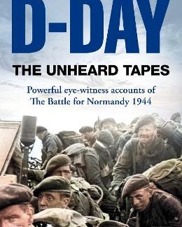 D-DAY: THE UNHEARD TAPES