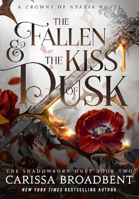 CROWNS OF NYAXIA 4: THE FALLEN AND THE KISS OF DUSK TPB
