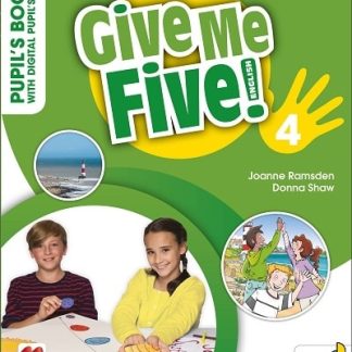 GIVE ME FIVE! 4 PUPILS BOOK (+ DIGITAL PUPIL'S BOOK + NAVIO APP)