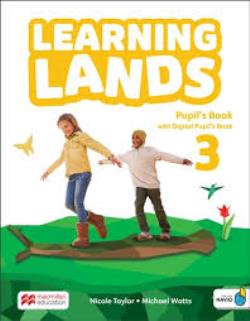 LEARNING LANDS 3 PUPILS BOOK (+ DIGITAL PUPIL'S BOOK + NAVIO APP)