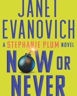 NOW OR NEVER : STEPHANIE PLUM 31 PB