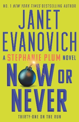 NOW OR NEVER : STEPHANIE PLUM 31 PB
