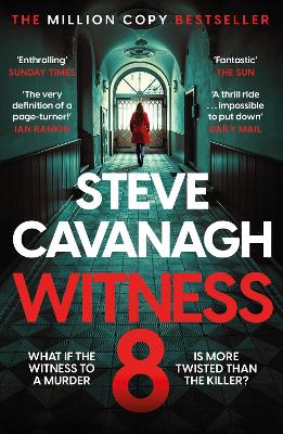 WITNESS 8 : THE NEW EDDIE FLYNN THRILLER FROM THE TOP FIVE SUNDAY TIMES BESTSELLER PB