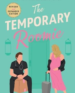 THE TEMPORARY ROOMIE : AN EXTENDED EDITION ROM-COM FROM THE AUTHOR OF THE TIKTOK SENSATION THE CHEAT PB