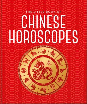 THE LITTLE BOOK OF CHINESE HOROSCOPES HC