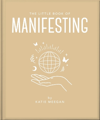 THE LITTLE BOOK OF MANIFESTING HC