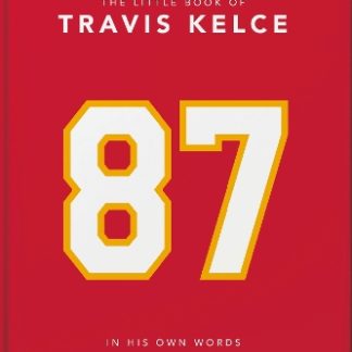 THE LITTLE BOOK OF TRAVIS KELCE