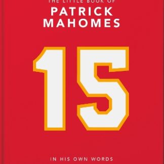 THE LITTLE BOOK OF PATRICK MAHOMES