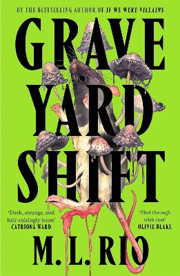 GRAVEYARD SHIFT : THE HIGHLY ANTICIPATED NEW BOOK BY THE AUTHOR OF THE BOOKTOK SENSATION IF WE WERE PB