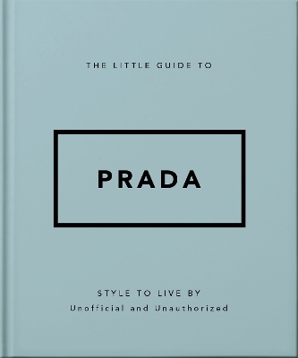 THE LITTLE GUIDE TO PRADA HC