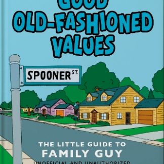 GOOD OLD-FASHIONED VALUES HC