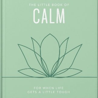 THE LITTLE BOOK OF CALM HC