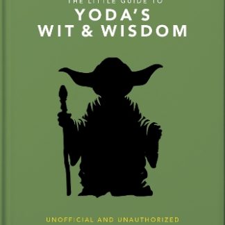 THE LITTLE GUIDE TO YODA'S WIT AND WISDOM