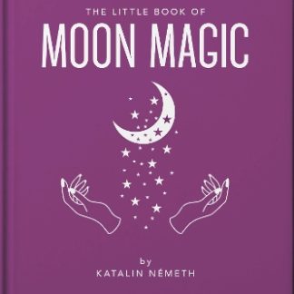 THE LITTLE BOOK OF MOON MAGIC