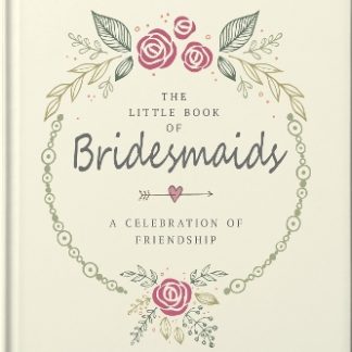 THE LITTLE BOOK OF BRIDESMAIDS