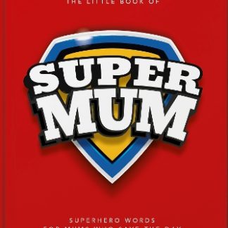 THE LITTLE BOOK OF SUPERMUM
