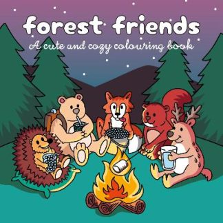 COZY FOREST : A CUTE COLOURING BOOK