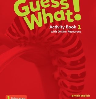 GUESS WHAT! 1 ACTIVITY BOOK (+ ONLINE RESOURCES)